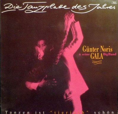 Günter Noris & Gala Big Band, Die Tanzplatte Des Jahres '92 - Tanzen Ist ''Tieri