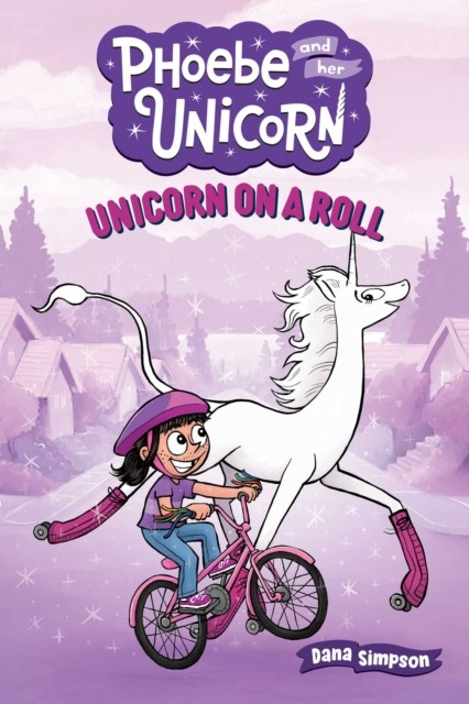 Unicorn on a Roll by Dana Simpson (Paperback Book)
