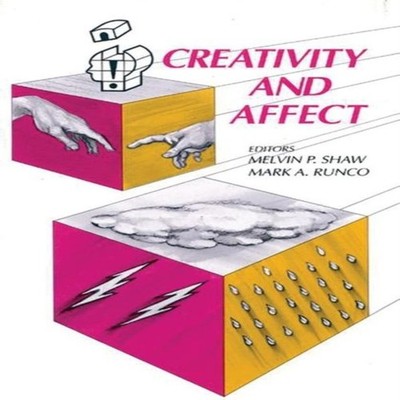 Creativity and Affect Melvin Shaw Paperback Bloomsbury Publishing