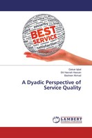 A Dyadic Perspective Of Service Quality | Qaisar Iqbal (U. A.) | Englisch | Buch