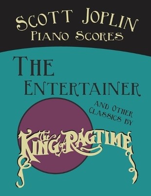 Scott Joplin Scott Joplin Piano Scores - The Entertainer and Other (Taschenbuch)