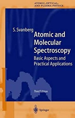 Atomic and Molecular Spectroscopy : Basic Aspects and Practical A