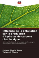 Influence De La DéFoliation Sur La Production D'hydrates De Carbone Chez La...