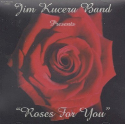 Jim Kucera Roses For You Brand New Factory Sealed Polka CD Fun Music - Look Now!
