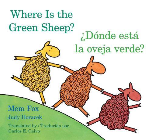 Mem Fox Judy Ho Where Is the Green Sheep?/Donde Esta La Oveja (Libro di cartone)