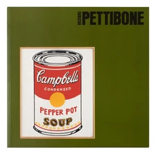 Richard Pettibone A Retrospective / 1st Edition 2005