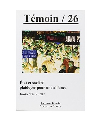 ETAT ET SOCIETE, PLAIDOYER POUR UNE ALLIANCE, Michel, De maule editions