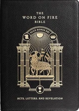 The Word on Fire Bible (Volume II): Acts Letters and Revelation (Leather)