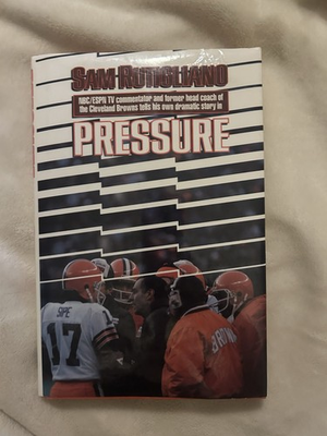 #ad Pressure — Sam Rutigliano — SIGNED 1st Edition 1988 Cleveland Browns Coach $22.99