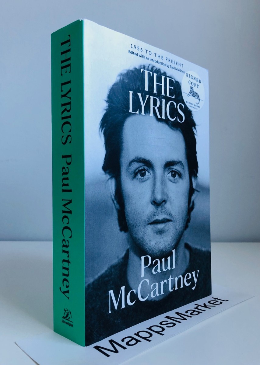 The Lyrics: 1956 to the Present by Paul McCartney SIGNED by Paul