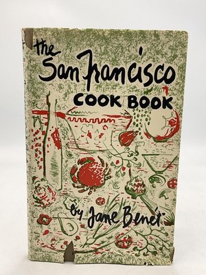 Vintage The San Francisco Cook Book Jane Benet Fearon Pub. HC DJ Green 1958 USA