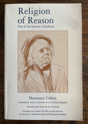RELIGION OF REASON OUT SOURCES JUDAISM Hermann Cohen Leo Strauss Paperback 1995