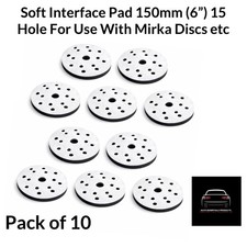 Soft Interface Pad 150mm (6”) 15 Hole For Use With Mirka Discs etc (Pack Of 10) 