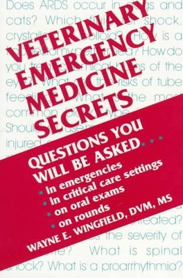 Veterinary Emergency Medicine Secrets (Secrets Series) - paperback Wingfield...