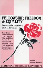 Fellowship, Freedom and Equality: Lectures in Memory of R.H.Tawn