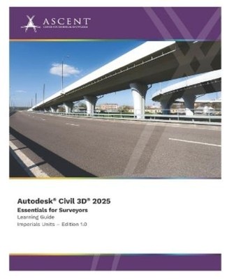ASCENT - Center for Technical Knowledge Autodesk Civil 3D 2025 (Taschenbuch)