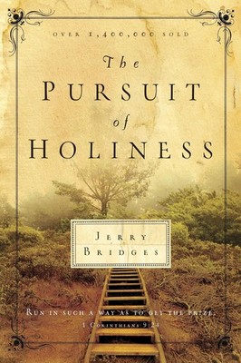 The Pursuit of Holiness: Run in Such a Way as to Get the Prize 1 Corinthians...