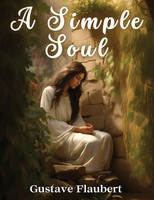 A Simple Soul | Gustave Flaubert | Taschenbuch | Englisch | 2023