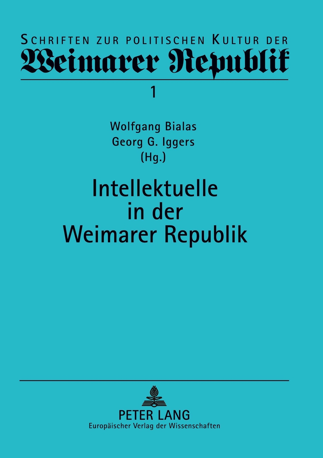 Thumbnail - Intellektuelle In Der Weimarer Republik | Georg G. Iggers (u. A.) |