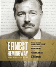 Ernest Hemingway: Artifacts From a Life by Michael Katakis NEW BOOK