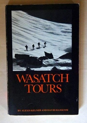 Wasatch Tours Paperback David, Kelner, Alexis Hanscom