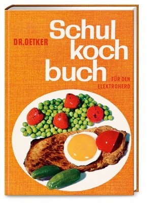 Schulkochbuch - Reprint von 1960 - Für den Elektroherd