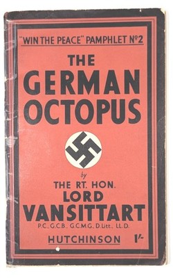 THE GERMAN OCTOPUS    Win the Peace  Pamphlet No. 2   by Lord Vansittart.