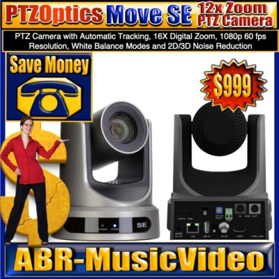 PTZOptics Move SE 12X Optical Zoom PTZ Camera/ 1 Year Manufacture Warranty