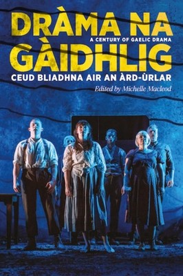 DRAMA GAIDHLIG by MACLEOD, MICHELLE Paperback Self Help Business