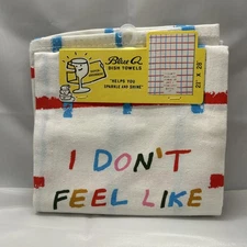 BlueQ Dish Towel "I Don’t Feel Like Making It But I Feel Like Eating It" NWT
