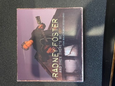 Radney Foster -And Then There's Me (The Back Porch Sessions) SEALED CD