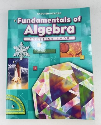 FUNDAMENTALS OF ALGEBRA PRACTICE BOOK By Alfred S. Posamentier Clean No Markings