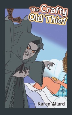 The Crafty Old Thief Karen Allard Taschenbuch Englisch 2023 Covenant Books