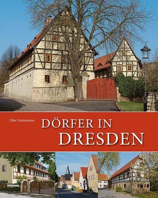 Dörfer in Dresden Olav Gatzemeier Buch 280 S. Deutsch 2017 Imhof Verlag
