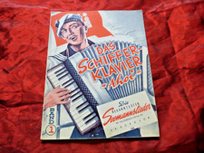 DAS SCHIFFERKLAVIER '"Ahoi" 1 Noten  Akkordeon (Titel siehe Beschreibung)