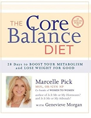 The Core Balance Diet : 28 Days to Boost Your Metabolism and Lose