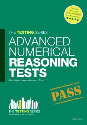 Advanced Numerical Reasoning Tests: 1..., Isaacs, David