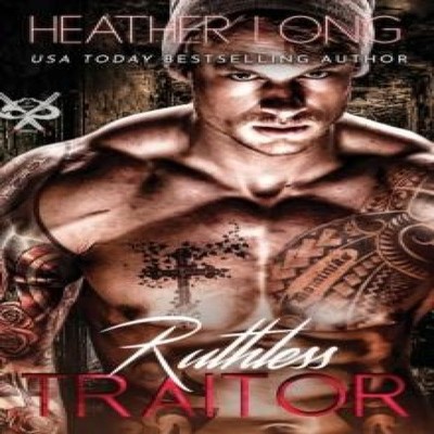 Ruthless Traitor Heather Long Hardcover Heather Long