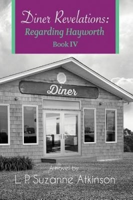 Diner Revelations: Regarding Hayworth Book IV (Regarding Hayworth)