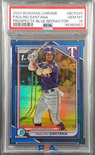 Paulino Santana 2024 Bowman Chrome Blue Refractor 1ST /150 BCP-245 - PSA 10 GEM
