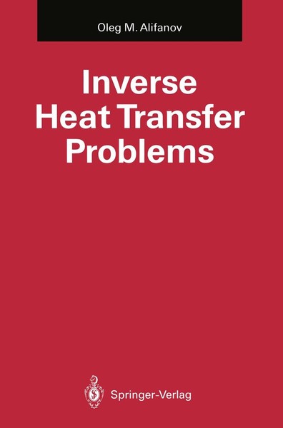 Inverse Heat Transfer Problems Oleg M. Alifanov-image