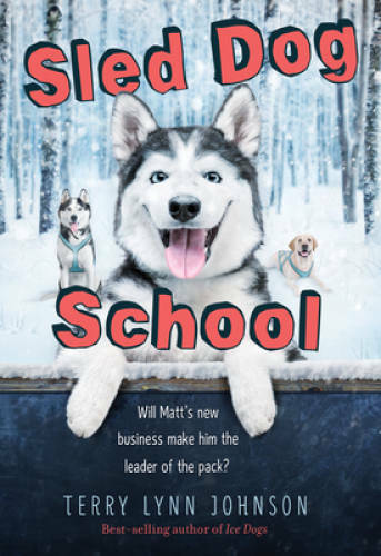 Sled Dog School - Paperback By Johnson, Terry Lynn - VERY GOOD