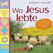 Wo Jesus lebte Dane, Gerhard Läufer, Erich Buch