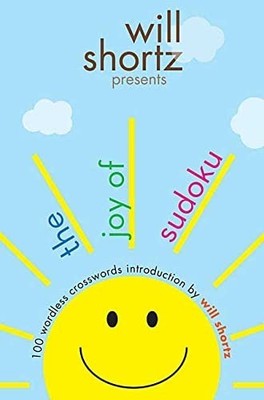 Will Shortz Presents the Joy of Sudoku..., Shortz, Will
