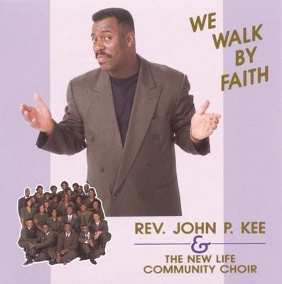John P Kee  We Walk By Faith    New  CD