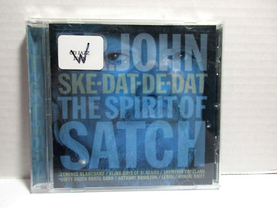 CD - The Spirit of Satch by Dr. John Ske-Dat-De-Dat 2014 Ex-Library 