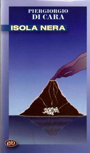 PIERGIORGIO DI CARA-ISOLA NERA-E/O - Foto 1 di 1