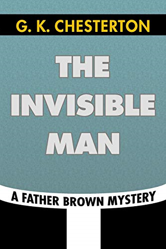 The Invisible Man by G. K. Chesterton: Super Large Print... - Chesterton, G. K.