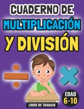 Cuaderno de Multiplicación y División: Una ...
