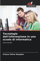 Tecnologie Dell'informazione In Una Scuola Di Informatica Caso Di Studio Sampaio